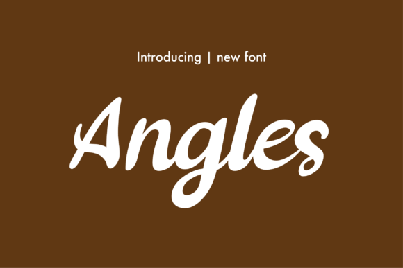 Angles Font: A Sweet Script for Strong Campaign Impact